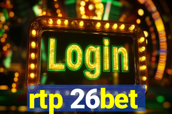 rtp 26bet